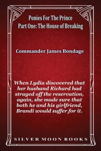 Ponies for the Prince - Part One