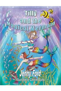 Tilly and the Magical Mermaid