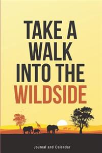 Take a Walk Into the Wildside