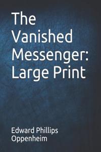 The Vanished Messenger