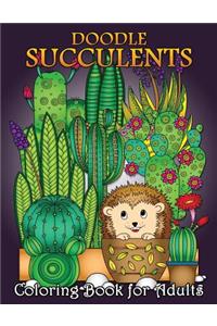 Doodle Succulents Coloring Book for Adults