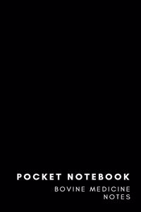 Pocket Notebook Bovine Medicine Notes