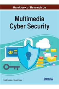 Handbook of Research on Multimedia Cyber Security