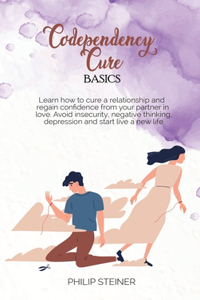 Codependency cure Basics