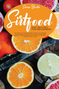 Sirtfood Diet Recipes For Beginners
