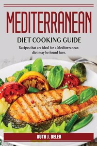 Mediterranean Diet Cooking Guide