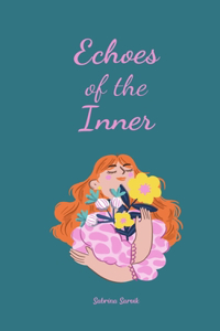 Echoes of the Inner