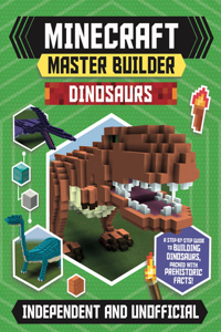 Minecraft Master Builder: Dinosaurs (Independent & Unofficial)