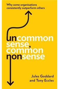 Uncommon Sense, Common Nonsense