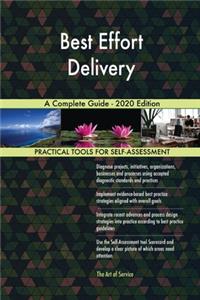 Best Effort Delivery A Complete Guide - 2020 Edition