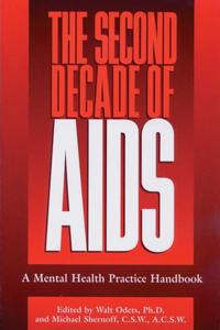 Second Decade of AIDS