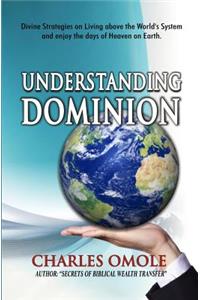 Understanding Dominion