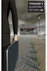 Theaker's Quarterly Fiction #48