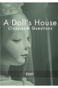 Doll's House Classroom Questions