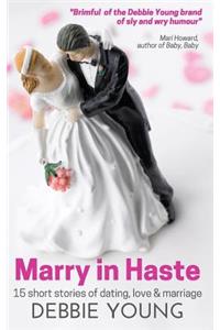 Marry in Haste