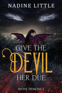 Give the Devil Her Due