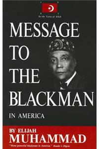Message to the Blackman in America