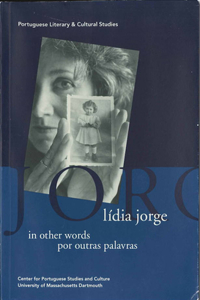 Lídia Jorge in other words / por outras palavras