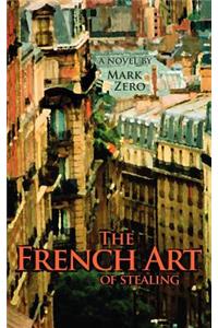 The French Art of Stealing
