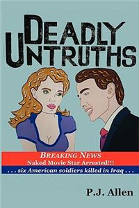 Deadly Untruths