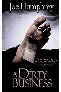 A Dirty Business