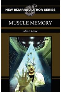 Muscle Memory