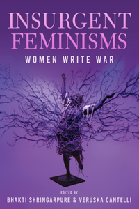 Insurgent Feminisms