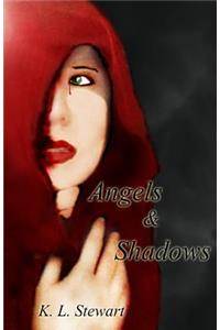 Angels and Shadows