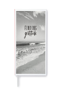 Finding Gratitude -- A Guided Gratitude Journal to Help You Notice the Good in Every Day