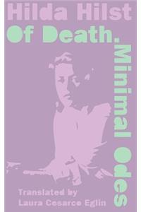 Of Death. Minimal Odes