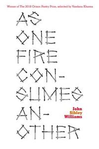 As One Fire Consumes Another