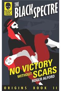 No Victory Without Scars