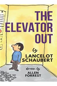 The Elevator Out