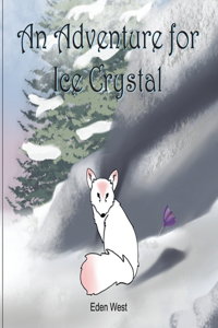 An Adventure for Ice Crystal