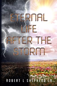 Eternal Life After The Storm