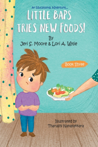 Little Baps Tries New Foods