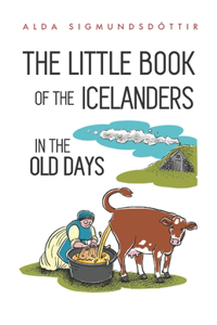 Little Book of the Icelanders in the Old Days