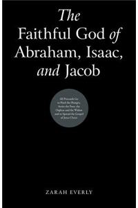 Faithful God of Abraham, Isaac, and Jacob