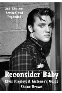 Reconsider Baby. Elvis Presley