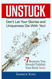 Unstuck
