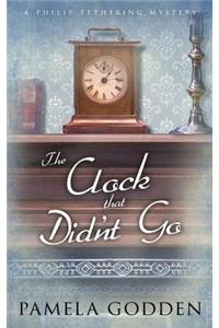Clock that Didn't Go