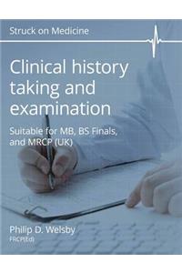Clinical History Taking & Examination By Dr PD Welsby