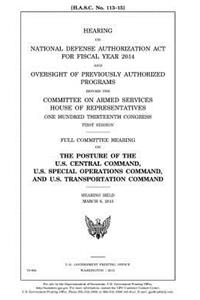 Hearing on National Defense Authorization Act for Fiscal Year 2014 and oversight of previously authorized programs before the Committee on Armed Services, House of Representatives, One Hundred Thirteenth Congress, first session