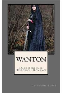 Wanton: Dark Redeemer Historical Romance