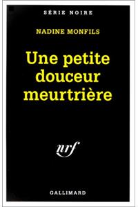 Petite Douceur Meurtrie