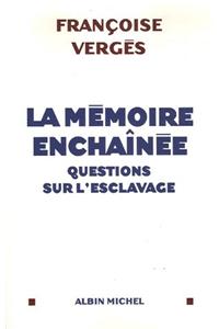 Memoire Enchainee (La)