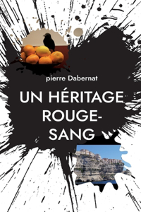 héritage rouge-sang