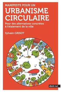 Manifeste pour un urbanisme circulaire