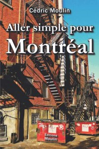 Aller simple pour Montréal
