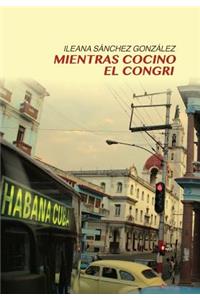 Mientras cocino el congri